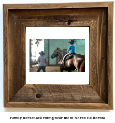 family horseback riding near me in Norco, California